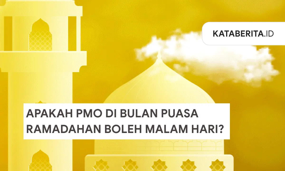 Apakah PMO di Bulan Puasa Boleh Malam Hari